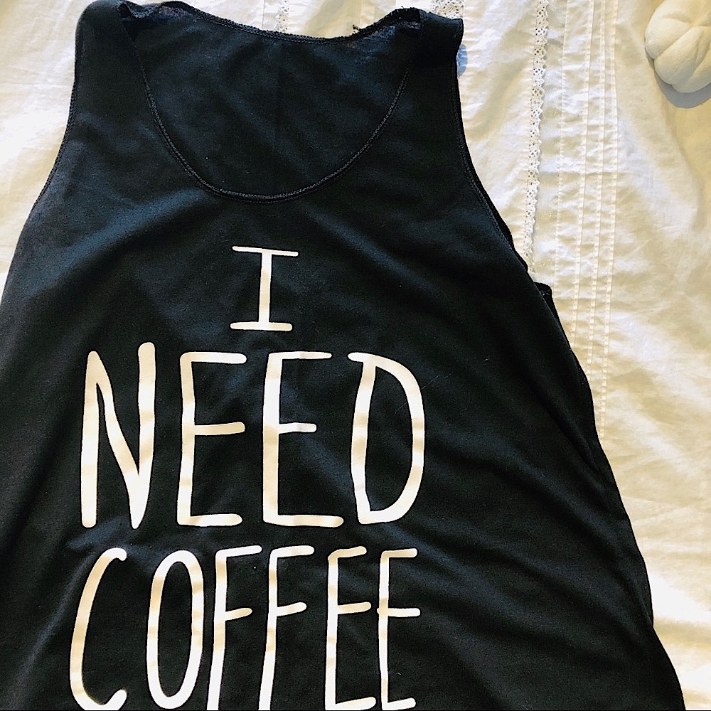 I need coffee tank top☕️